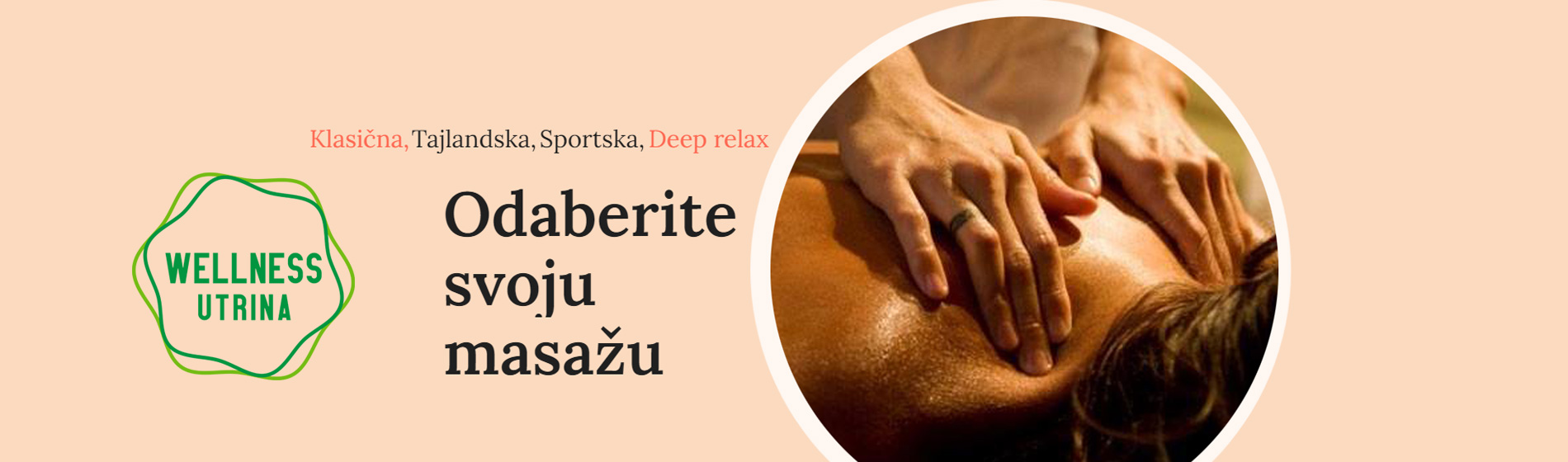 Masaža Zagreb, Wellness Utrina Masaža Zagreb, Wellness Utrina